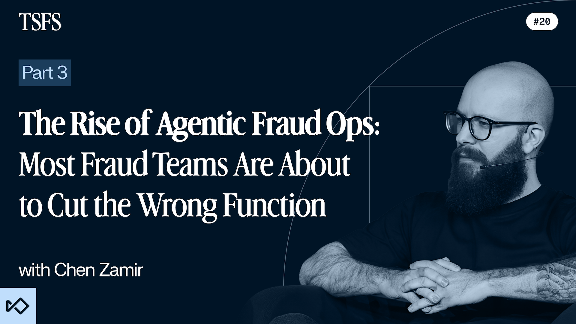 Promotional image for "The Rise of Agentic Fraud Ops" by Chen Zamir, featuring a bald man with a beard and glasses.