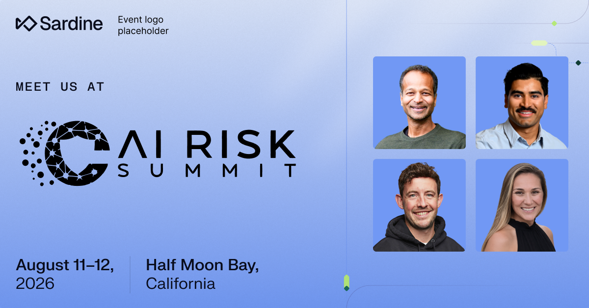 Sardine's promotional graphic for the AI Risk Summit, August 11-12, 2026, in Half Moon Bay, California, featuring the event logo and four headshots.