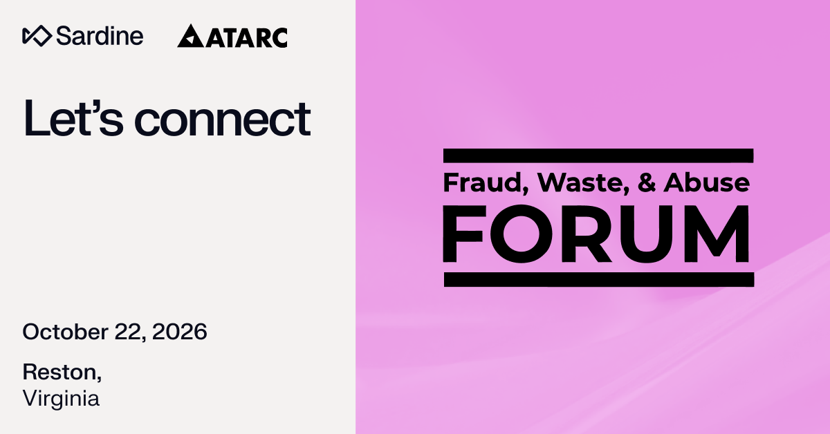Sardine and ATARC "Fraud, Waste, & Abuse FORUM: Let's connect" event graphic for October 22, 2026, in Reston, Virginia.