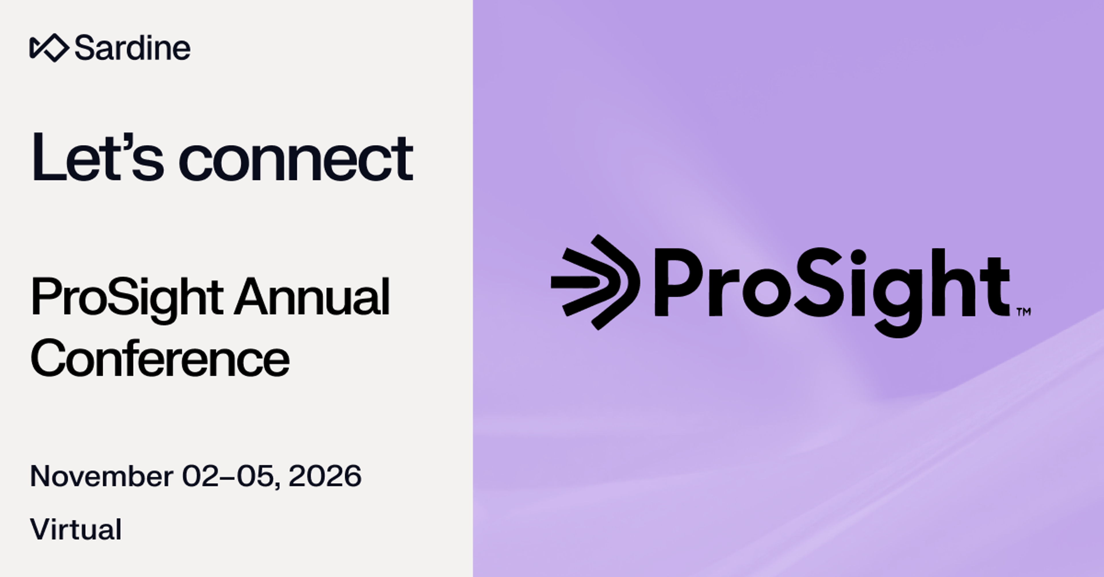 Sardine logo and text: "Let's connect, ProSight Annual Conference, November 02-05, 2026, Virtual." On the right, the ProSight logo with an arrow icon.