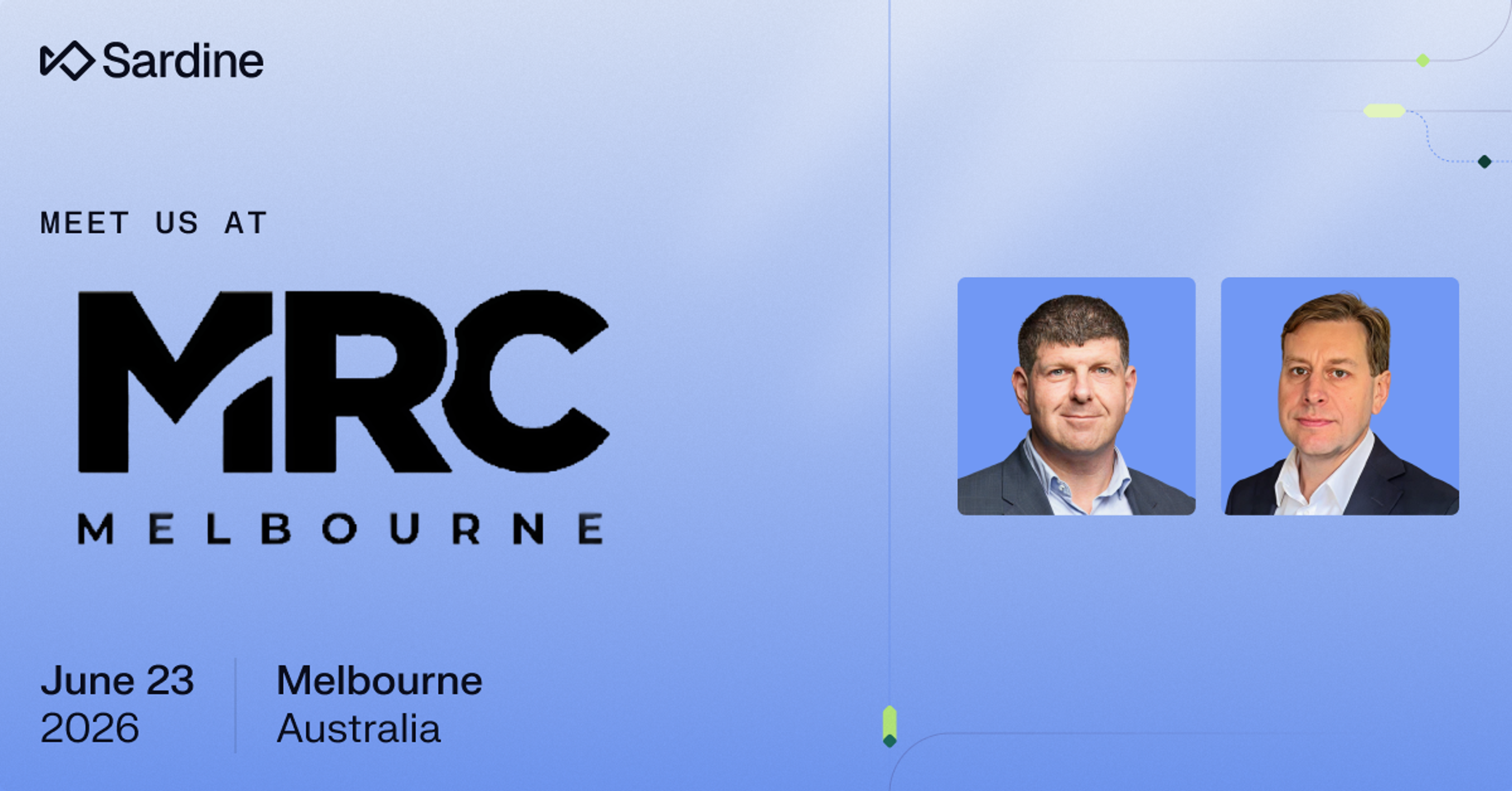 Advertisement for Sardine's attendance at MRC Melbourne on June 23, 2026, in Melbourne, Australia, with two representatives pictured.