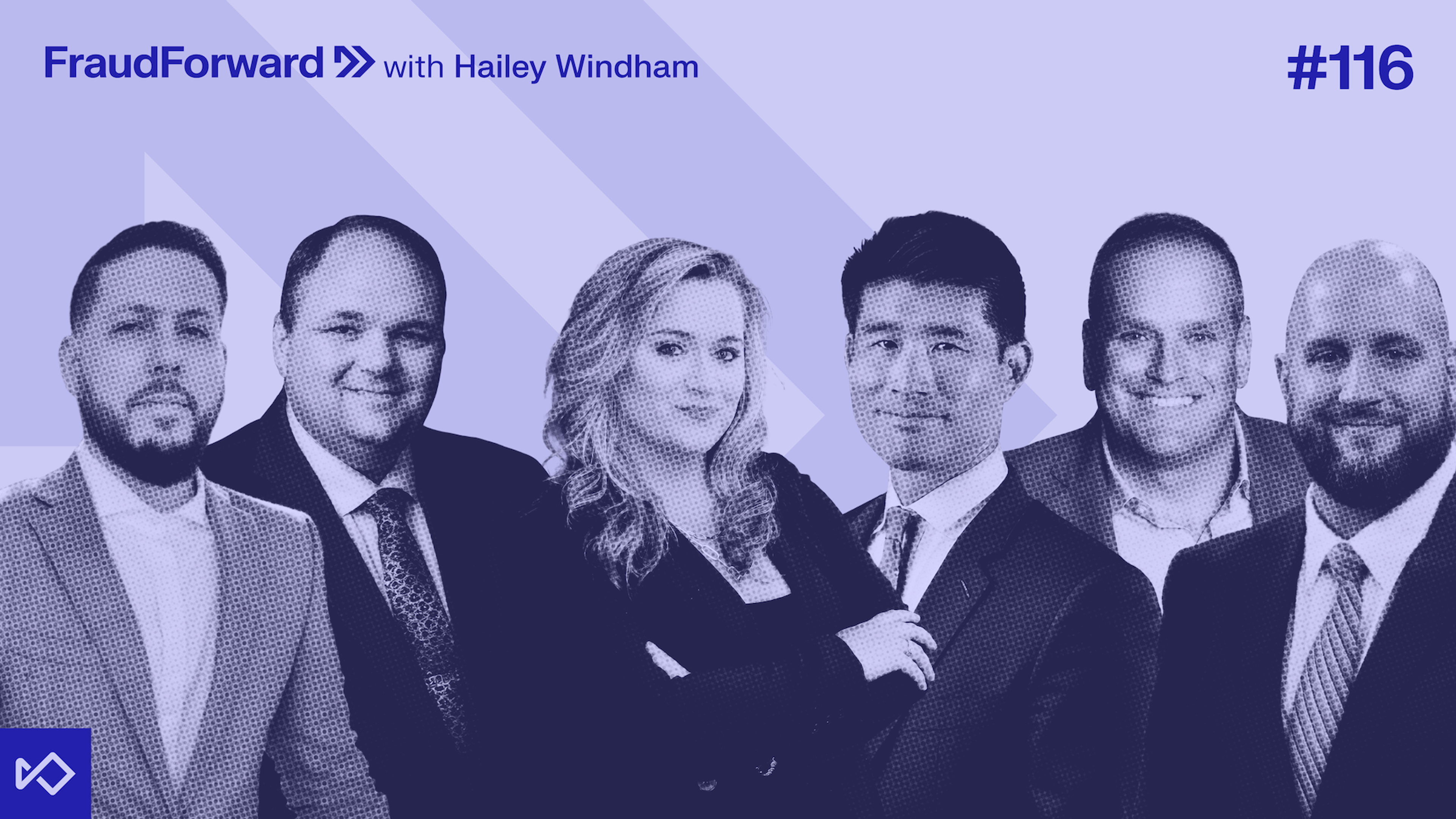 Group photo of six smiling professionals (five men, one woman) in business attire for FraudForward with Hailey Windham, episode #116.