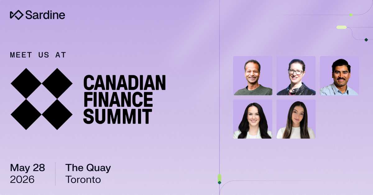 Sardine announces attendance at the Canadian Finance Summit on May 28, 2026, in Toronto, with five team member headshots displayed.