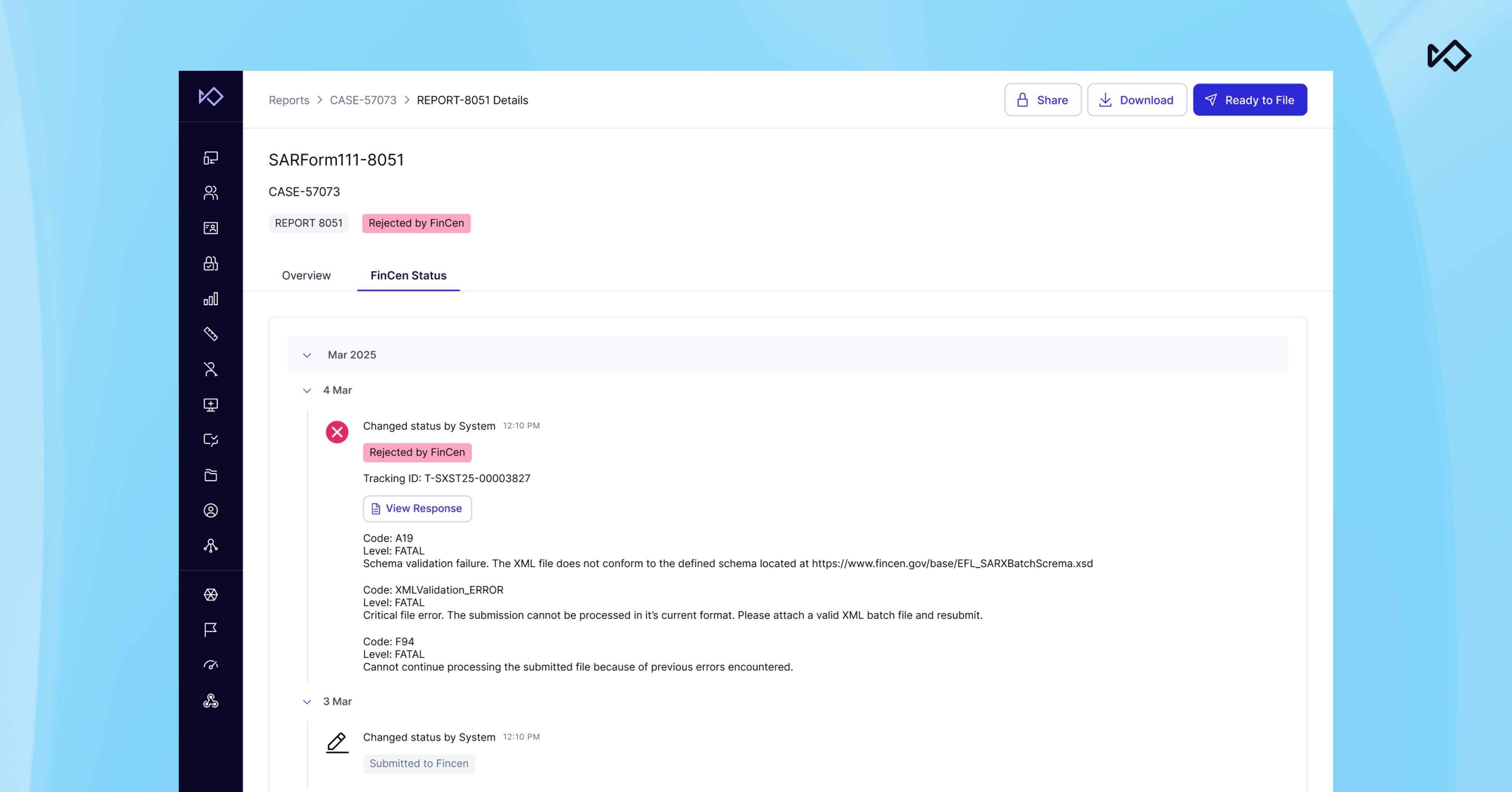 A software screen showing a FinCen report rejected due to XML schema validation failure.