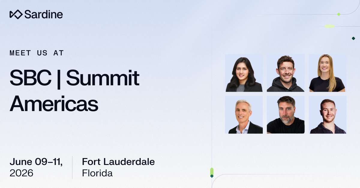 Sardine announcement for SBC | Summit Americas, June 9-11, 2026, Fort Lauderdale, featuring six team member headshots.