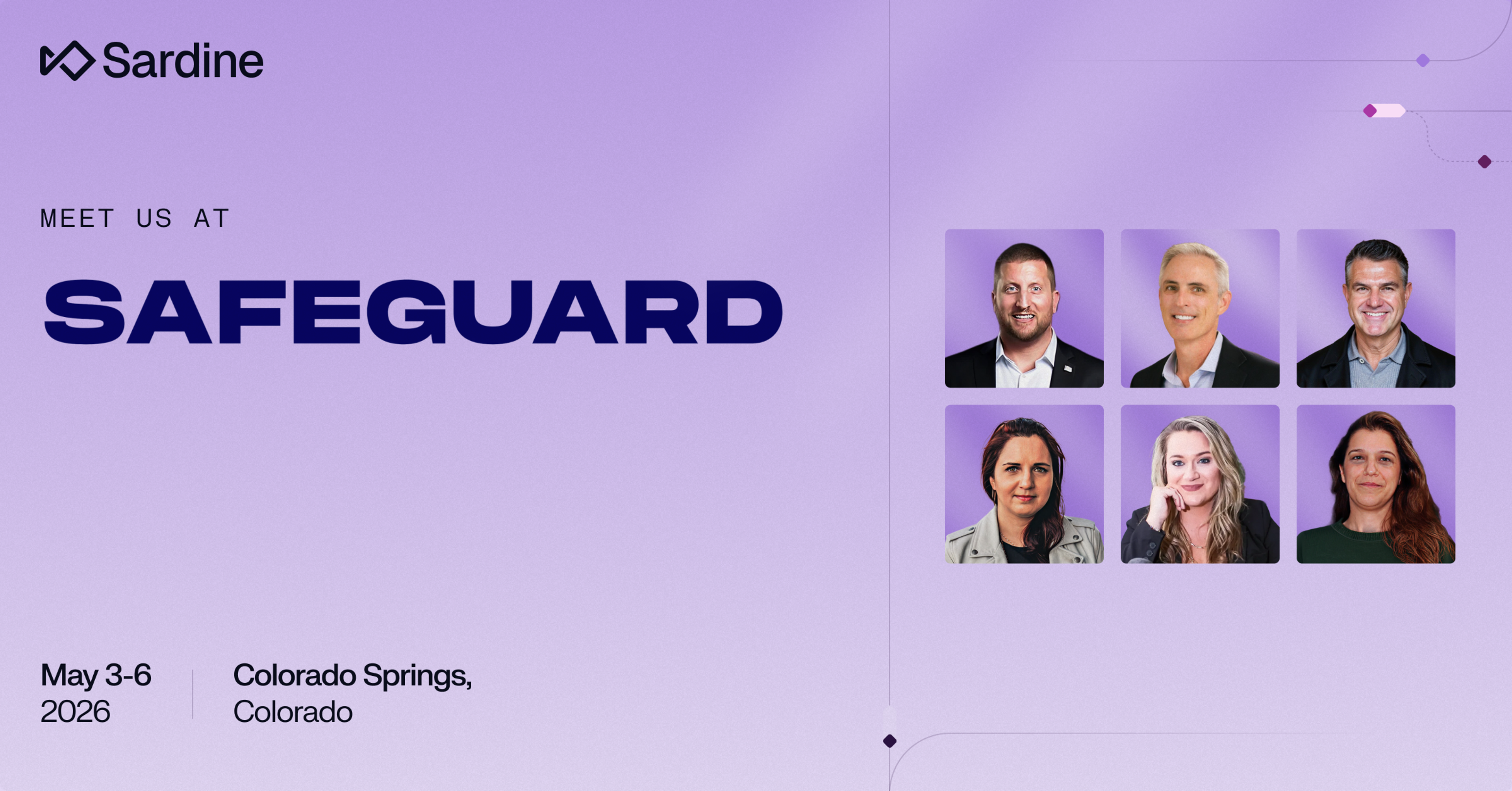 Sardine graphic: Meet us at SAFEGUARD, May 3-6, 2026, Colorado Springs, CO, featuring six team member photos.