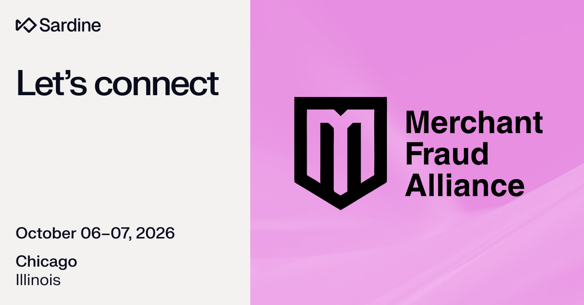 Sardine 'Let's connect' event in Chicago, Illinois on October 6-7, 2026, featuring the Merchant Fraud Alliance logo.