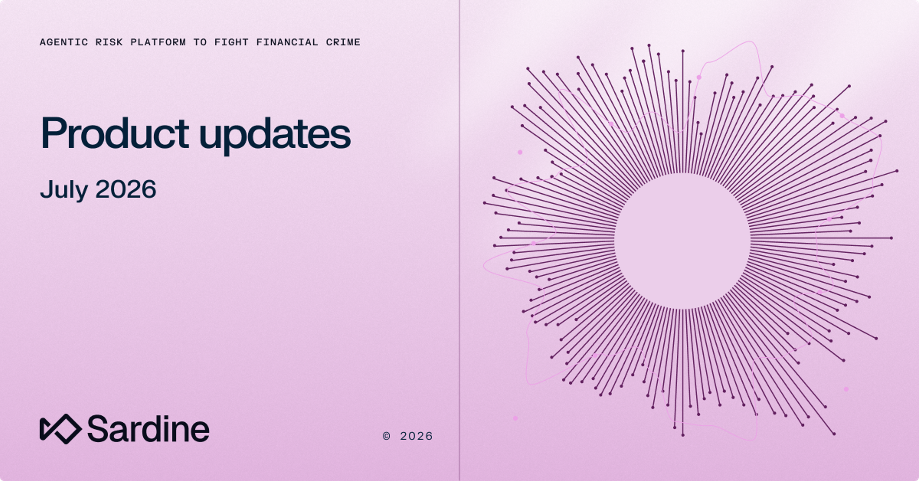A presentation slide for Sardine's "Product updates July 2026", featuring a radiating circular graphic on a light purple background.