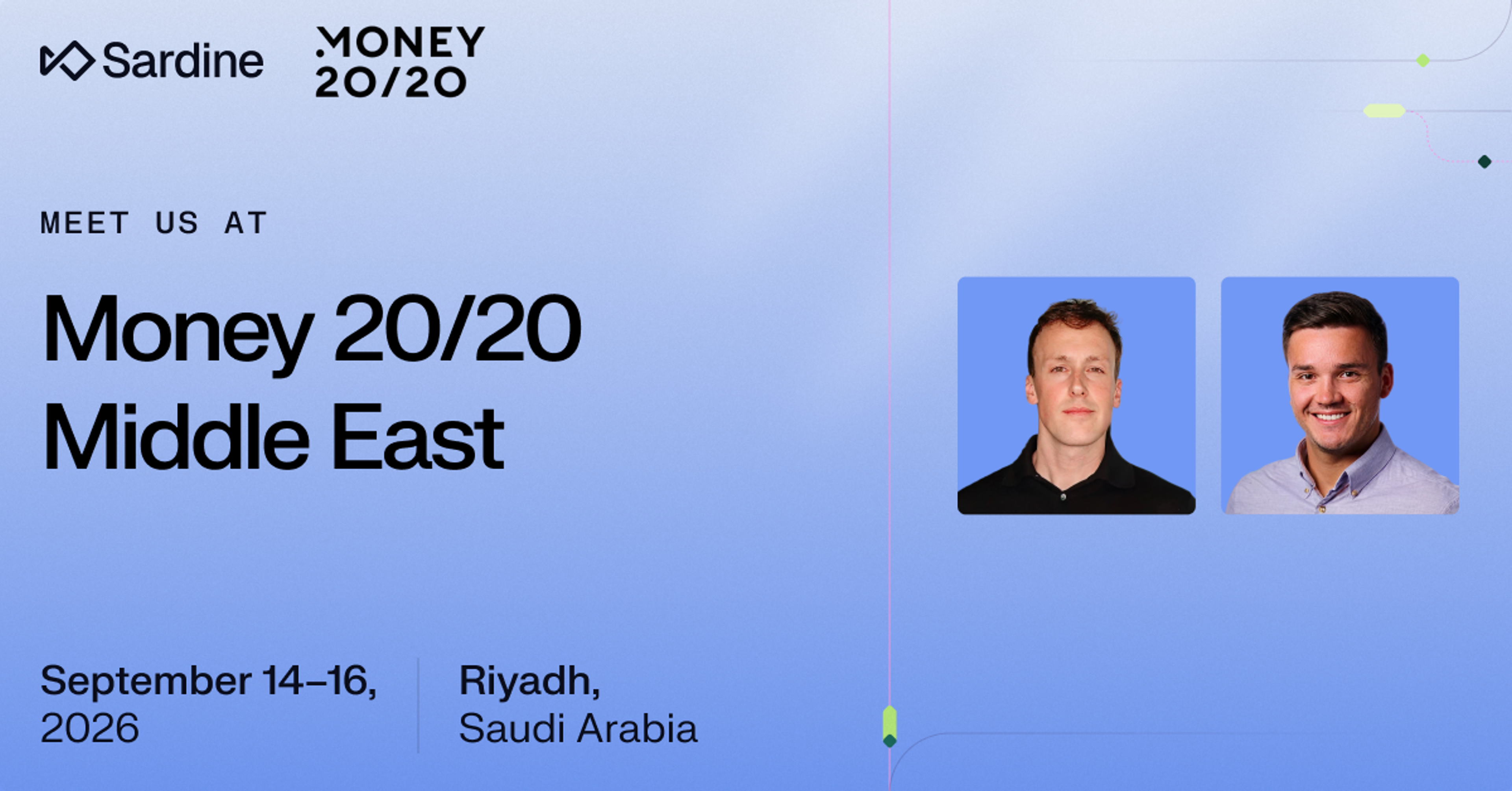Money 20/20 Middle East event announcement with Sardine, September 14-16, 2026, in Riyadh, Saudi Arabia, featuring two male representatives.