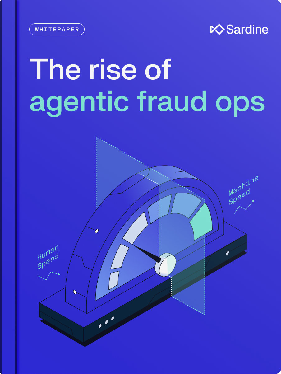 Sardine whitepaper cover: 'The rise of agentic fraud ops' with a gauge indicating machine speed.