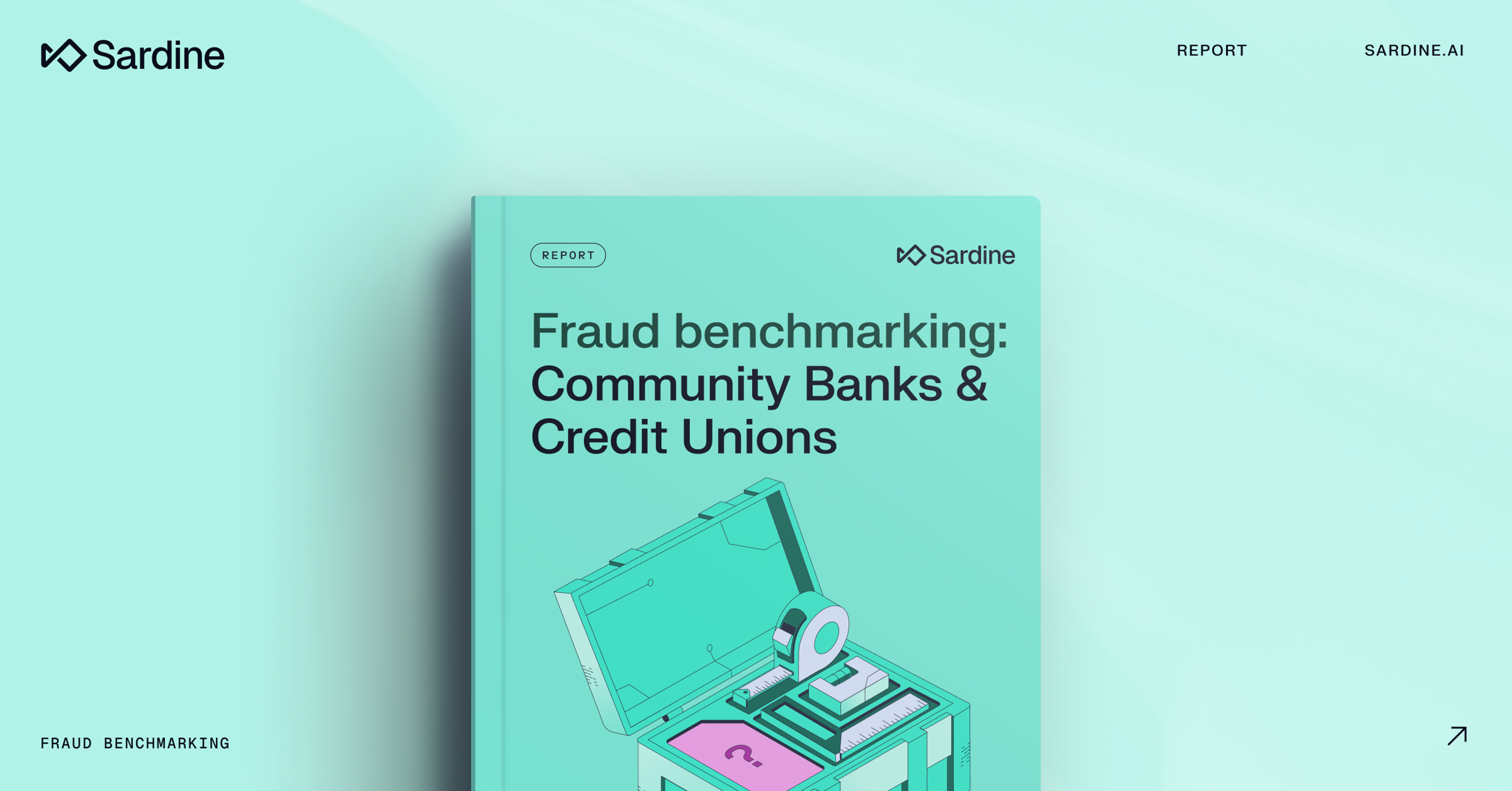 Sardine report titled "Fraud benchmarking: Community Banks & Credit Unions."
