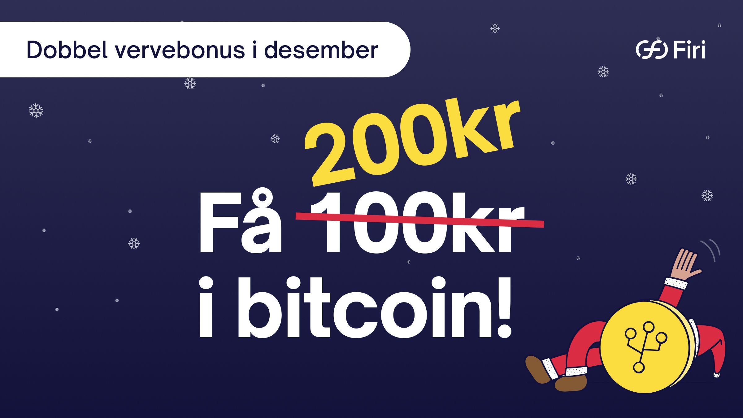 Firi sin julenisse vinker: Få 200 kroner i bitcoin!