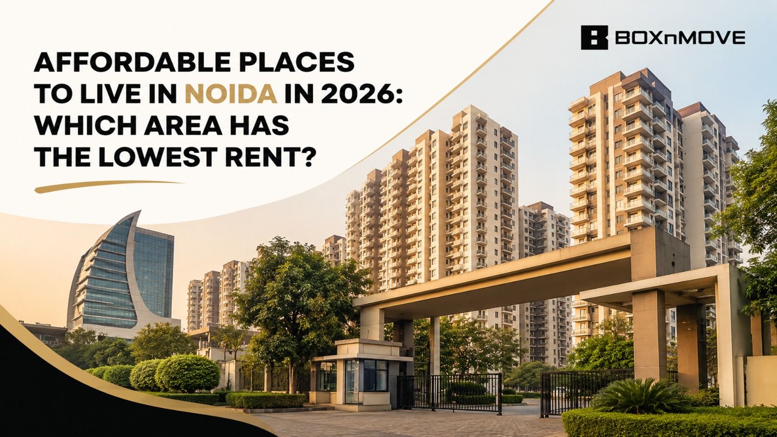 affordable places to live in noida affordable places to live in noida