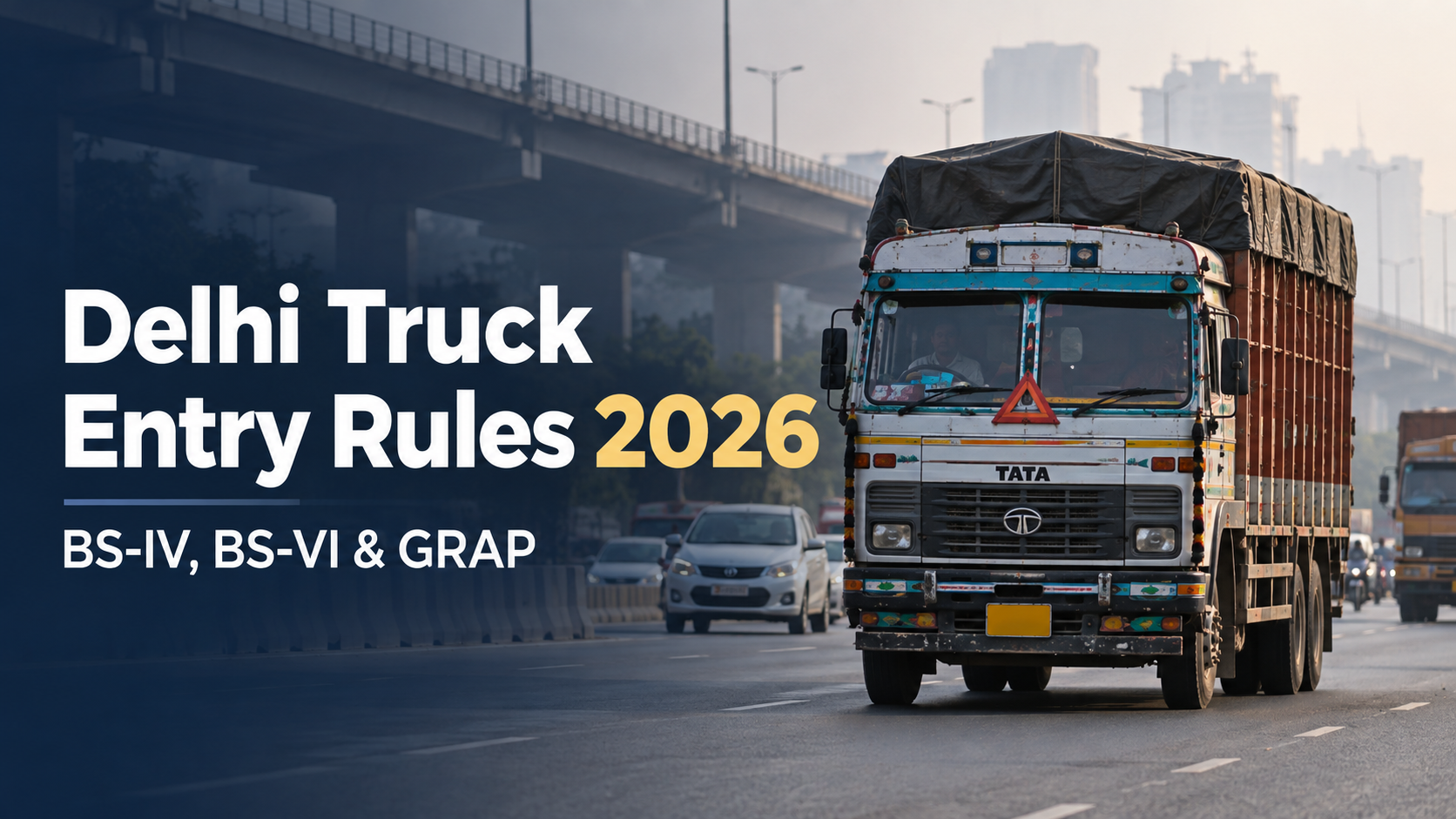 delhi truck entry rules