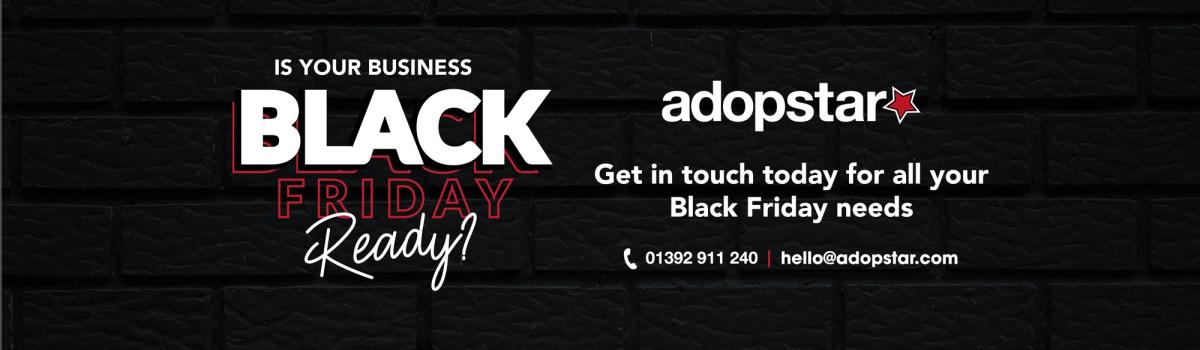 Is Your Business Black Friday Ready?