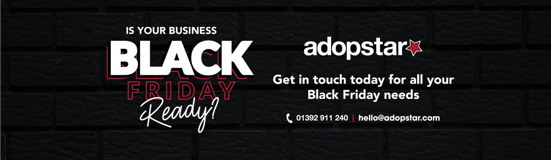 Is Your Business Black Friday Ready?