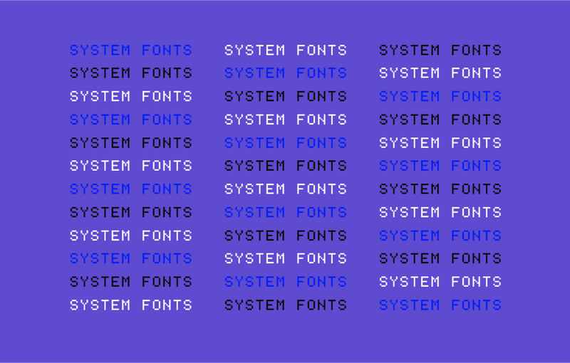 System Fonts