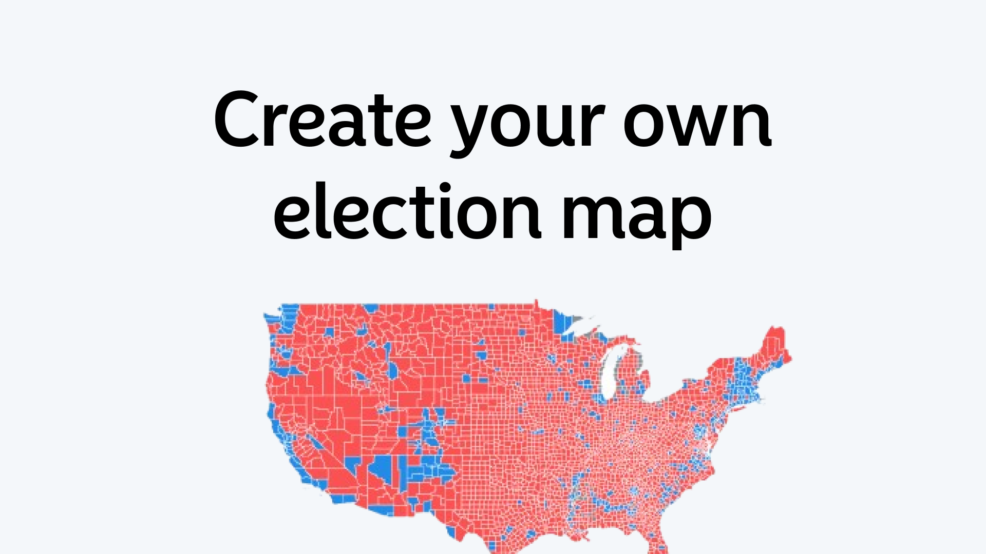 Create Your Own Election Map