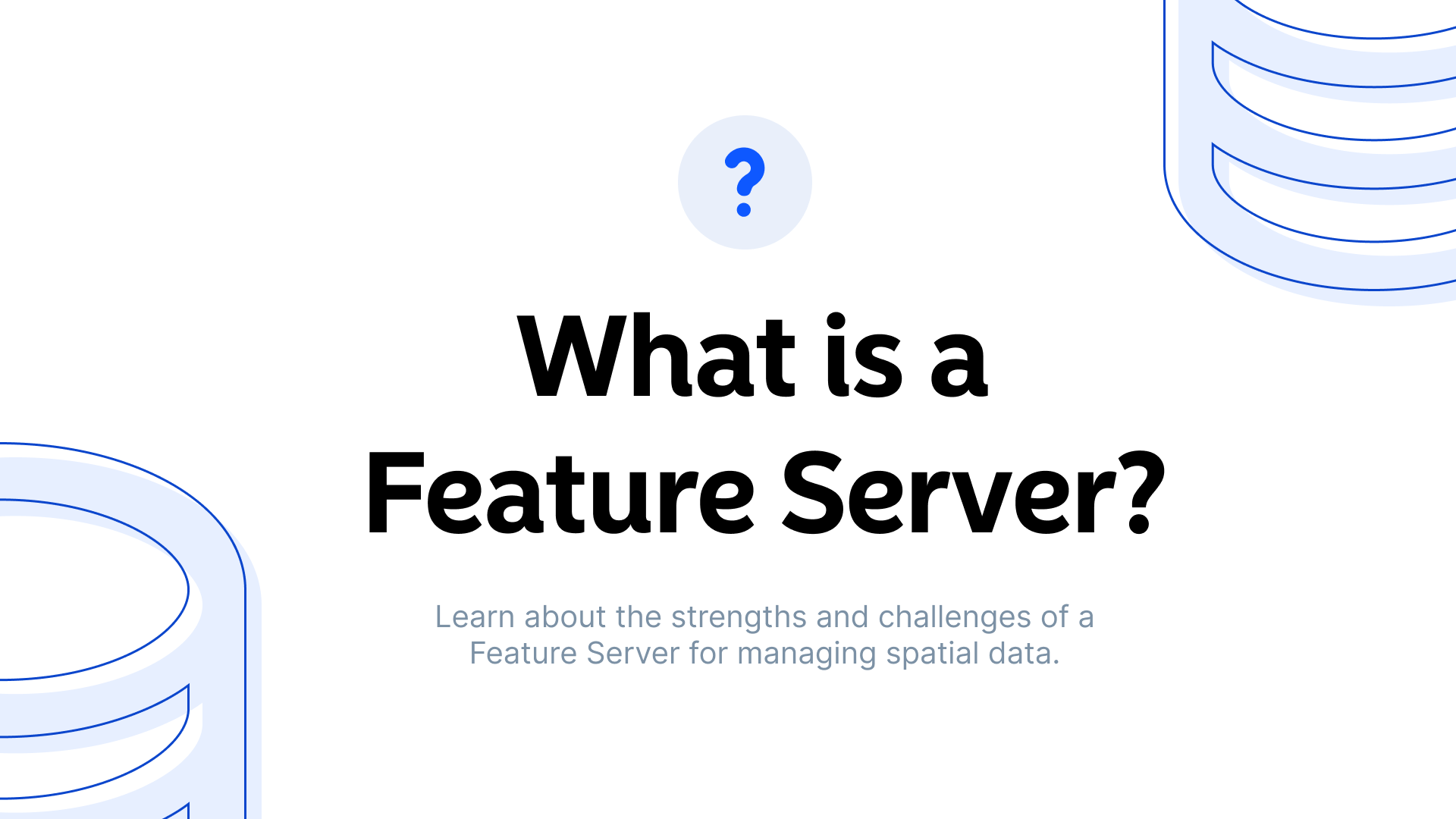 What is a Feature Server?