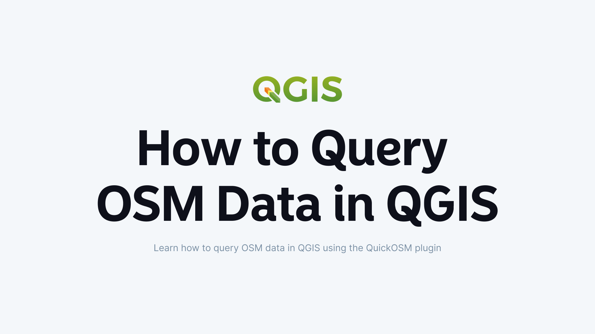 How to Query OSM Data in QGIS