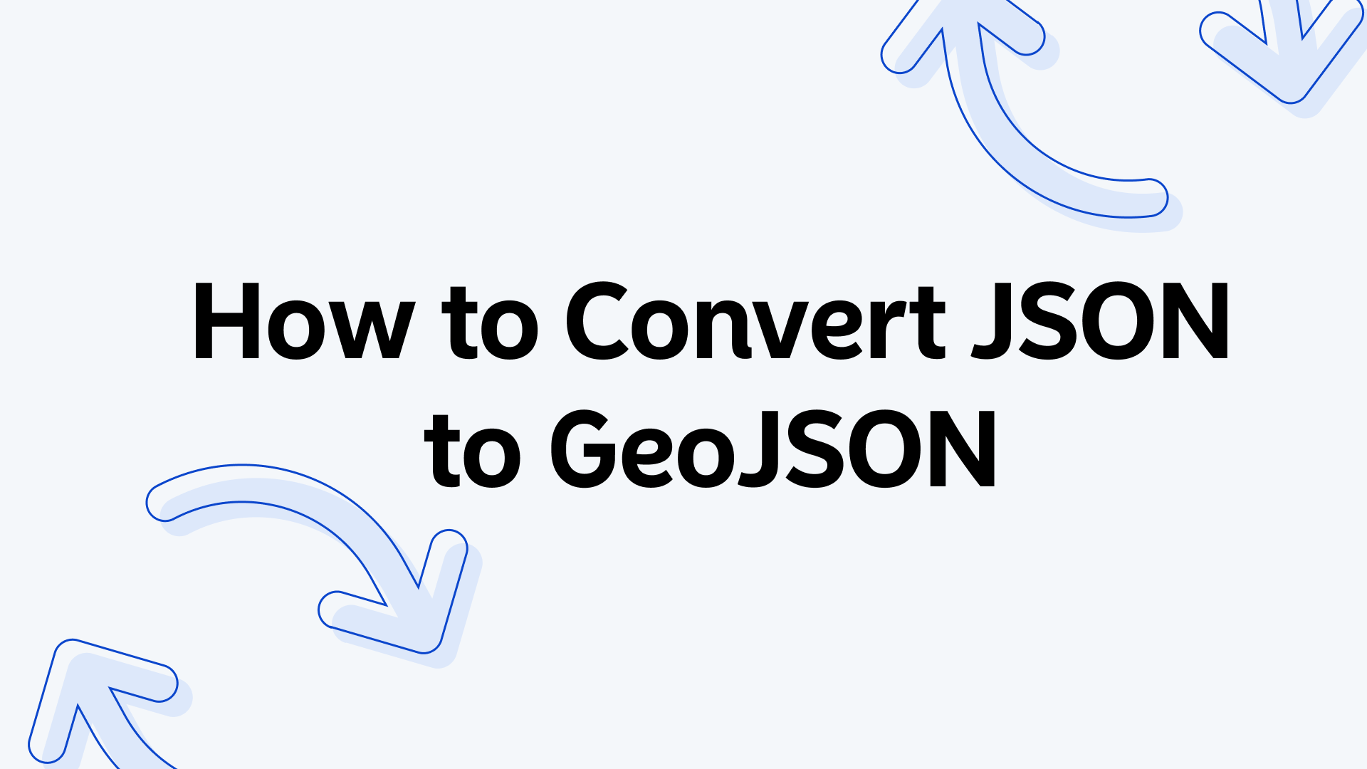 How to Convert JSON to GeoJSON