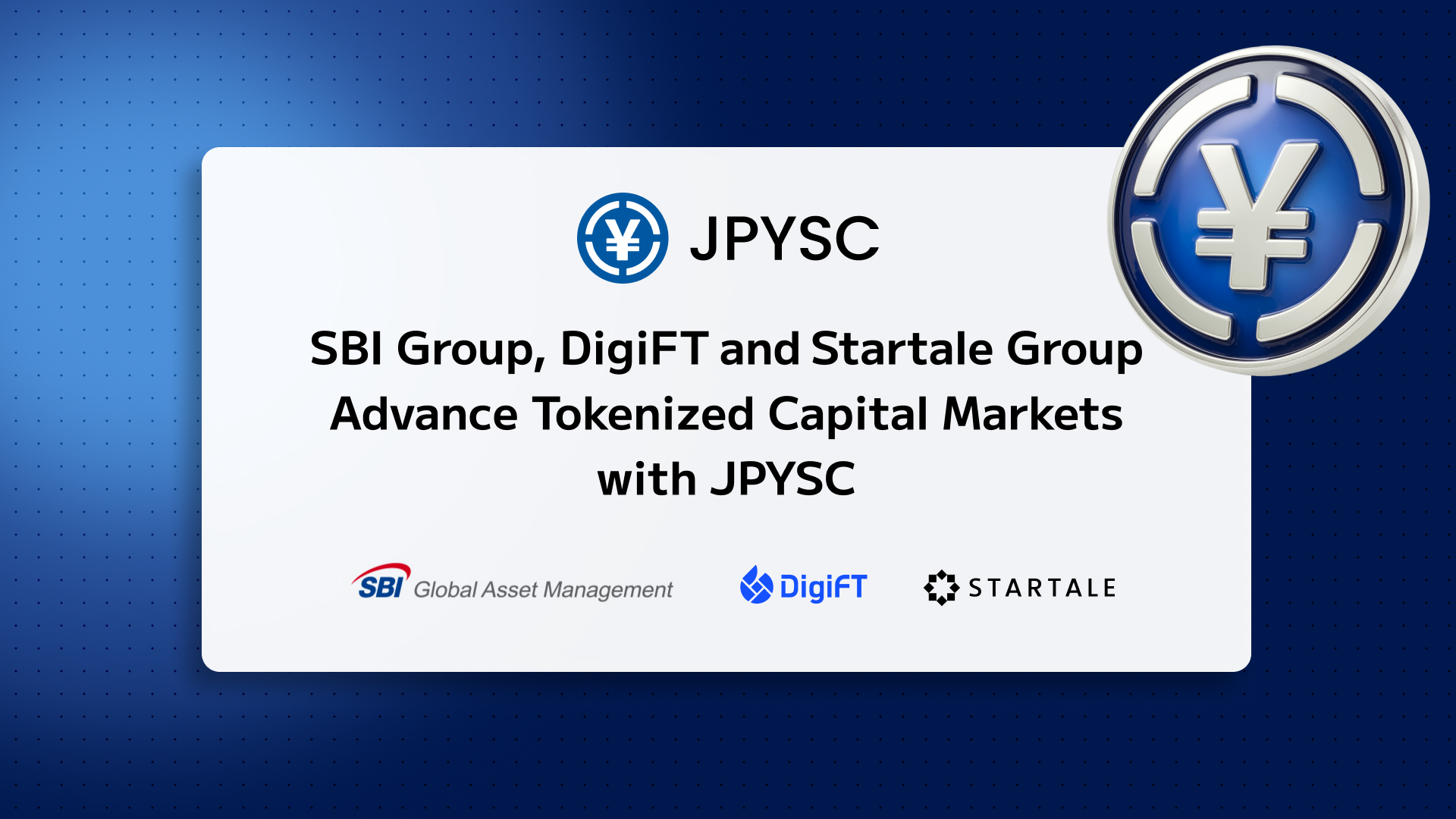 SBI Group, DigiFT and Startale Group Advance Tokenized Capital Markets with JPYSC-Powered Settlement and Onchain Dividend Distribution