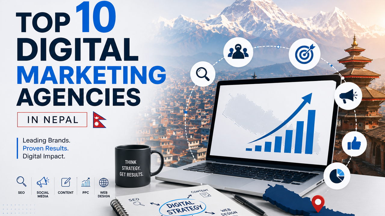 Top 10 Digital Marketing Agencies in Nepal