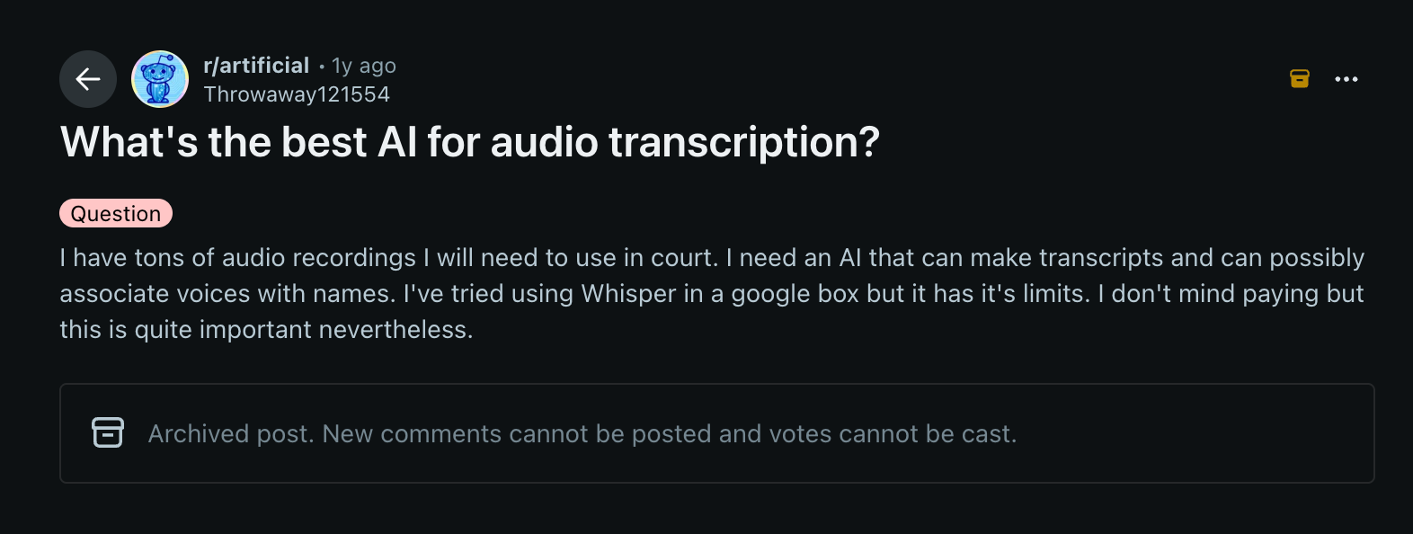 Reddit post - what's the best Al for audio transcription