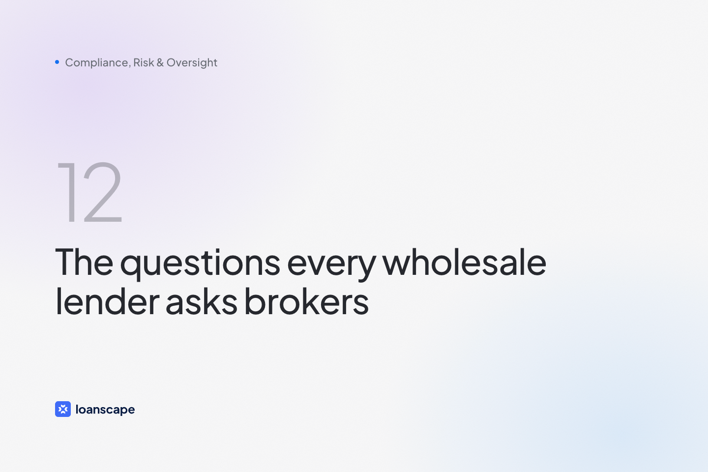 Cover image: The 12 Questions Every Wholesale Lender Asks [Free Template]