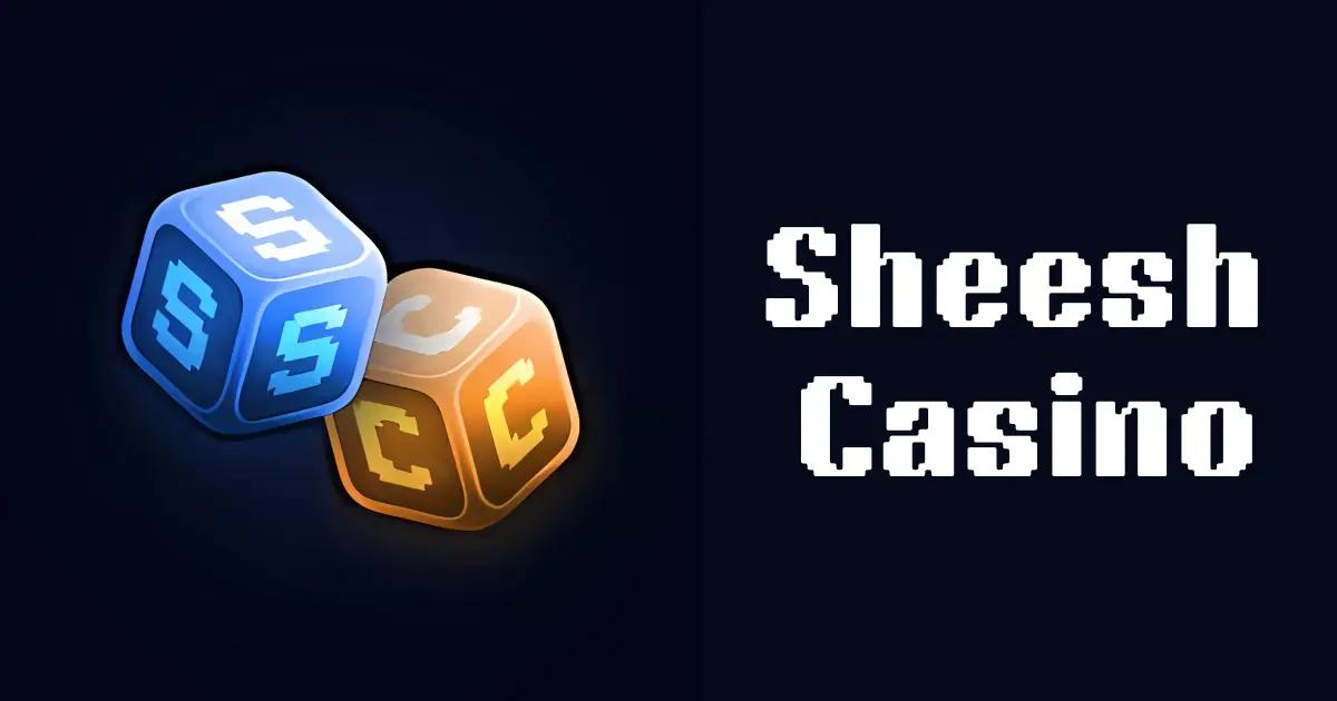 Sheesh Casino