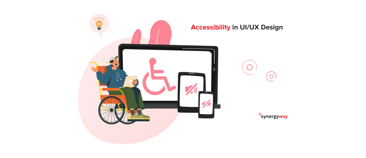 Accessibility in UI/UX Design