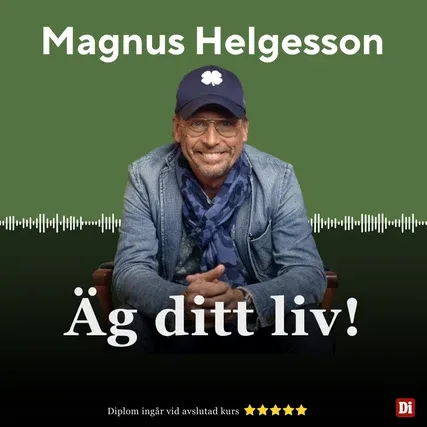 Magnus Helgesson - Äg ditt liv Magnus Helgesson - Äg ditt liv