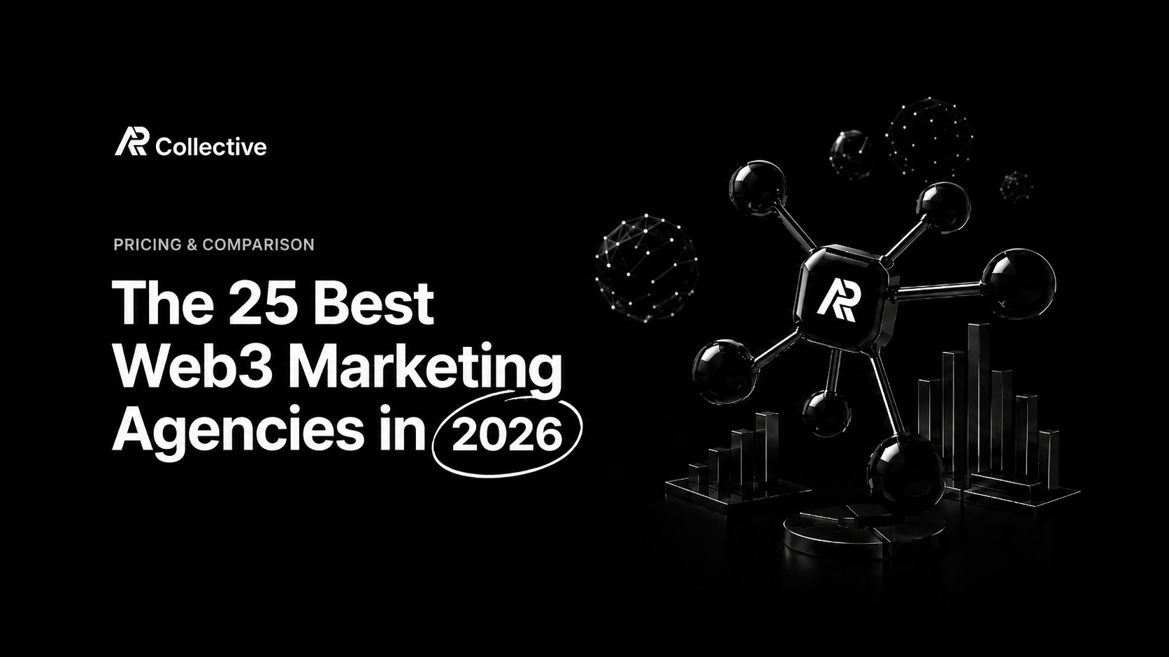 The 25 Best Web3 Marketing Agencies in 2026, Comparison by AP Collective
