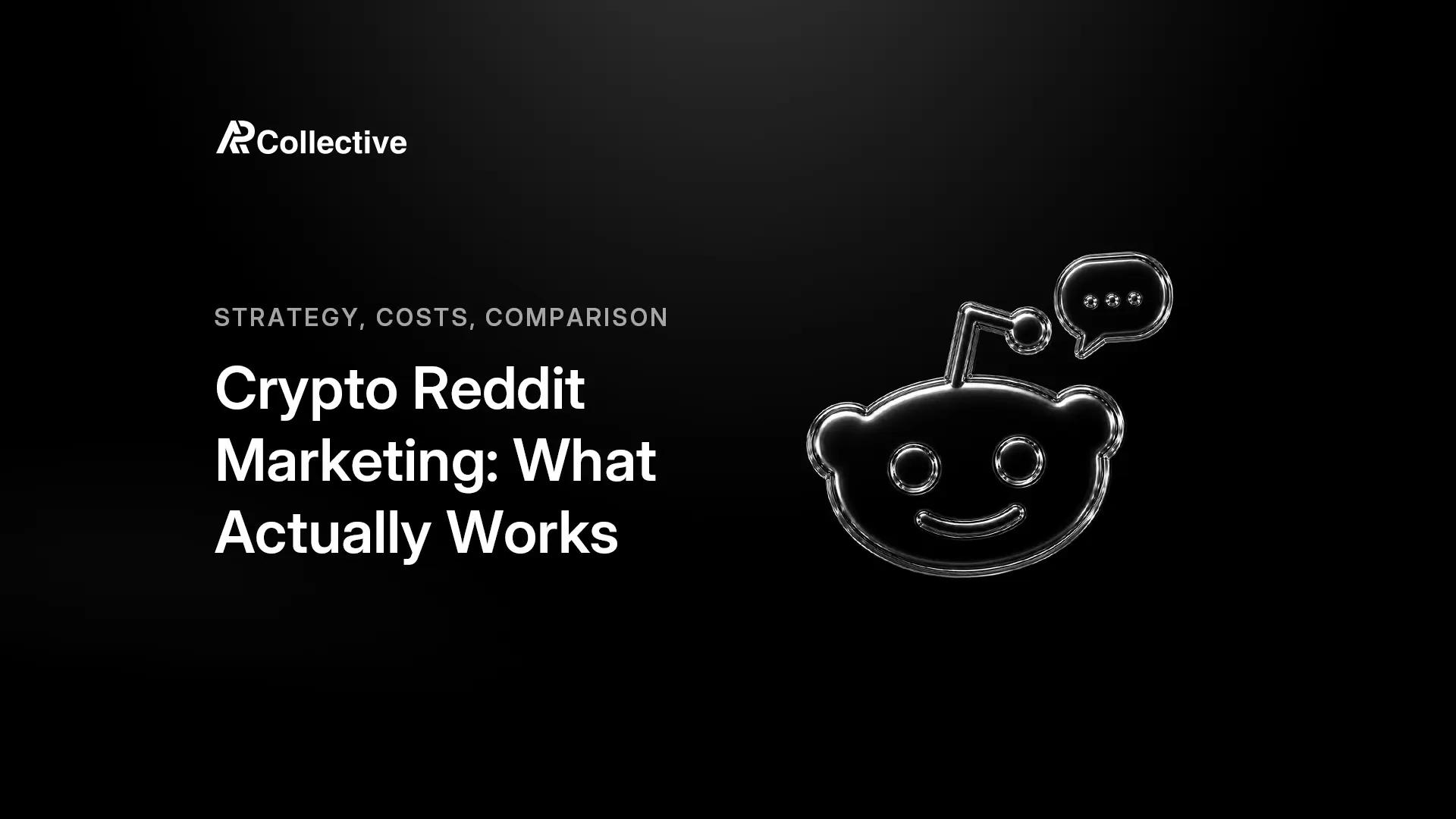 AP Collective guide to crypto Reddit marketing strategy and costs in 2026