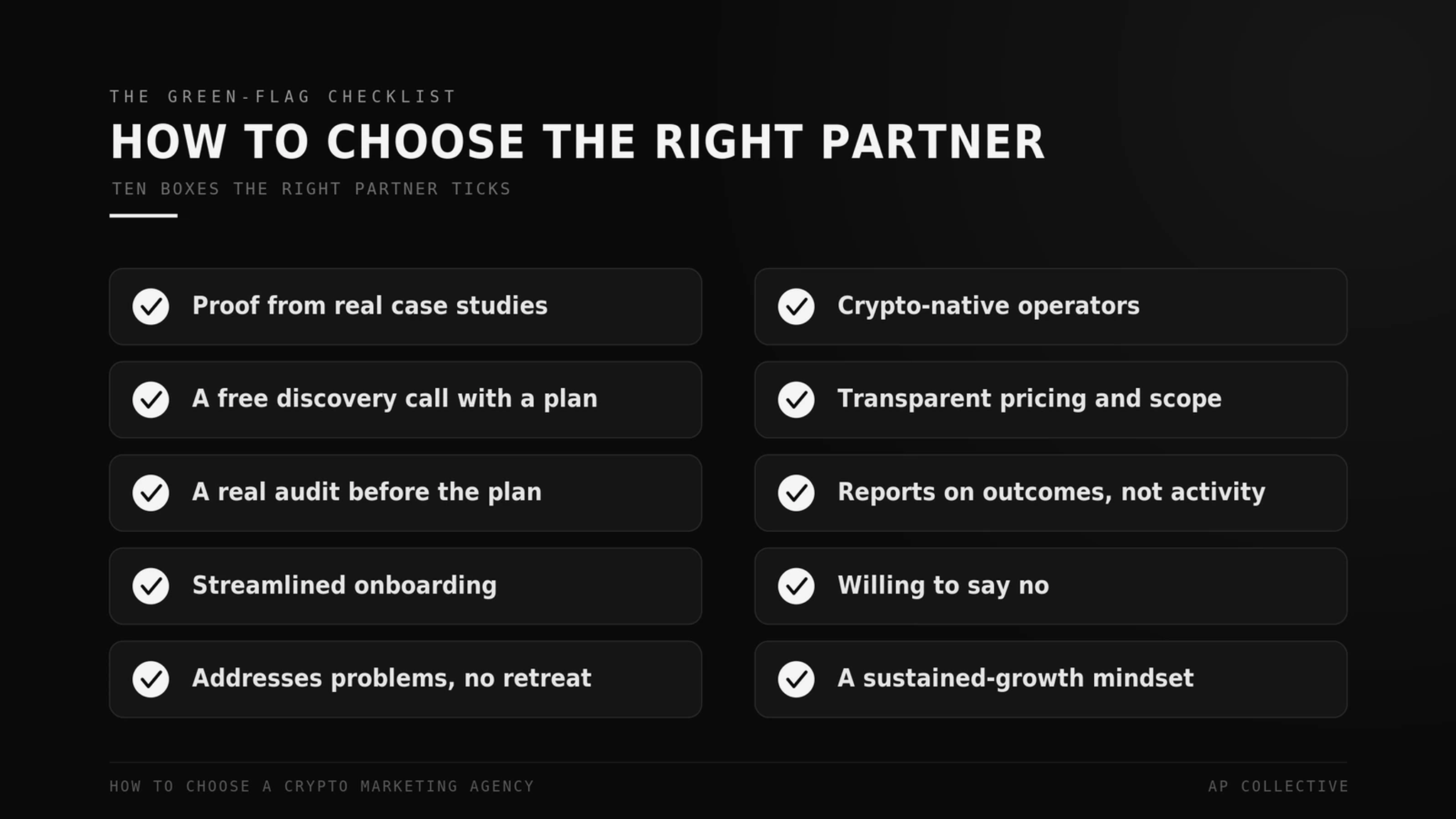 The 10 green flags of the right crypto marketing partner, as a checklist.