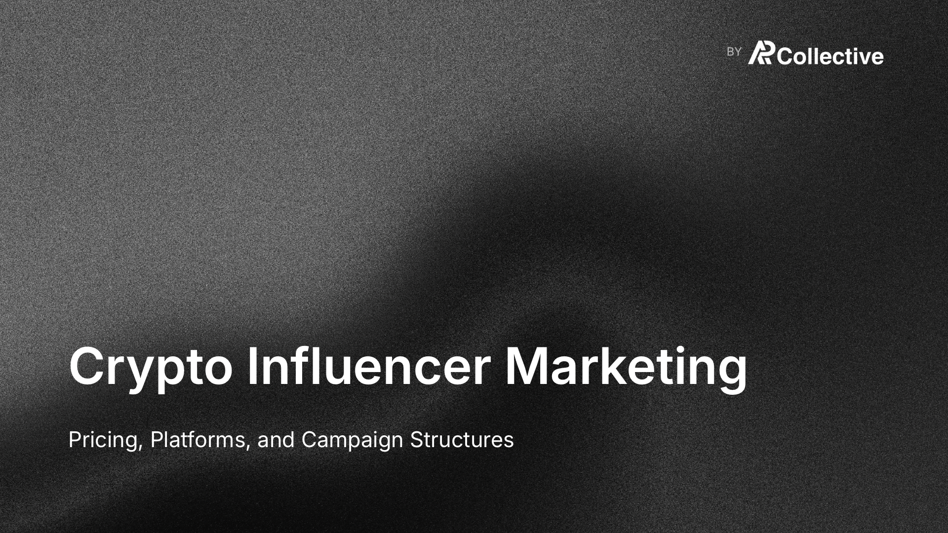 Crypto Influencer Marketing: Pricing, Platforms, and Campaign Structures