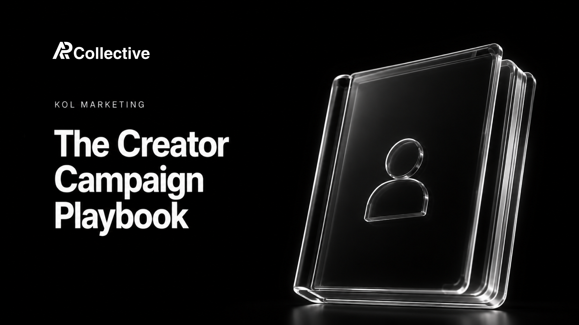 The Creator Campaign Playbook