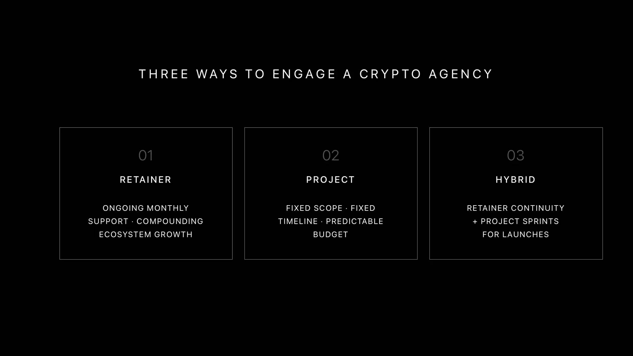 Three ways to engage a crypto agency