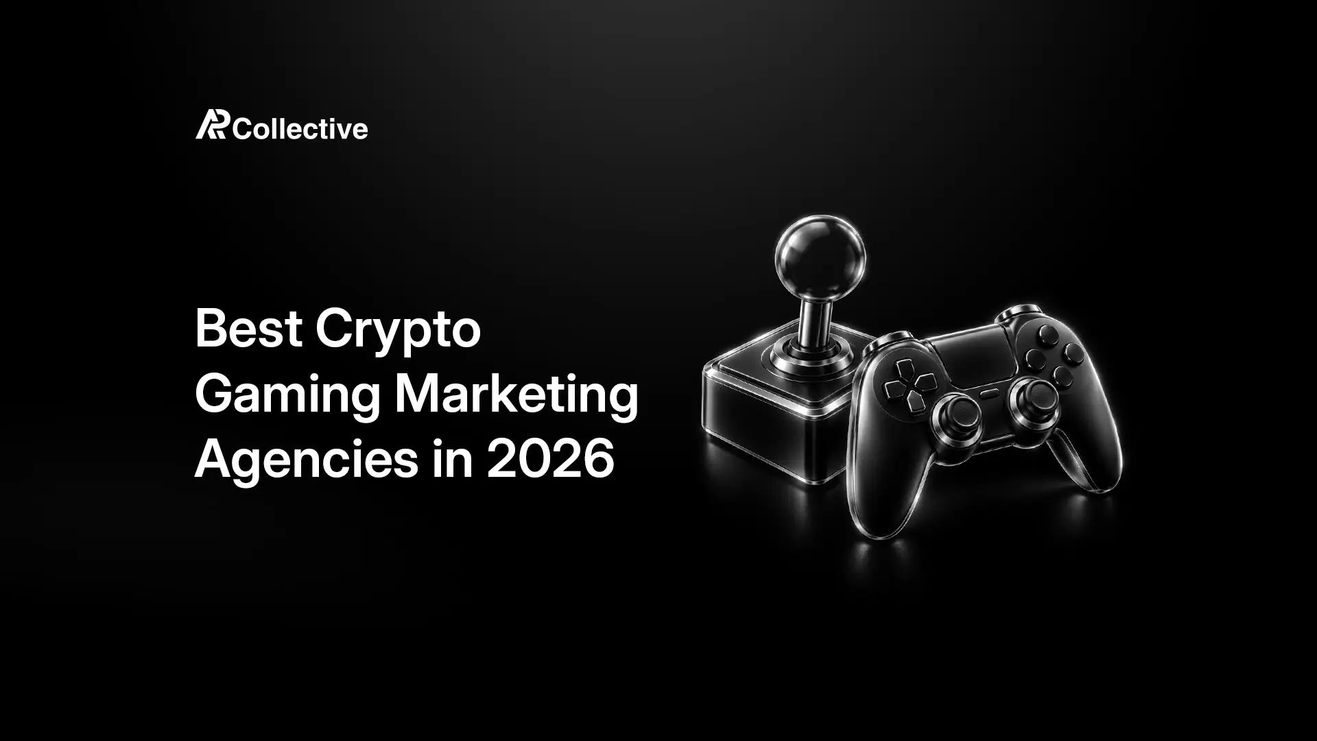 AP Collective ranking of the best crypto gaming marketing agencies in 2026