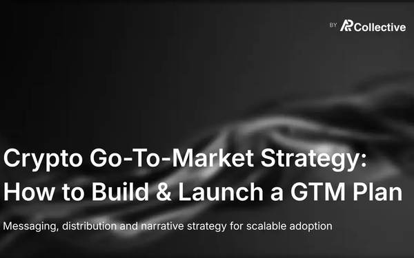 Crypto Go-To-Market Strategy: How to Build a GTM Strategy for a Crypto Project