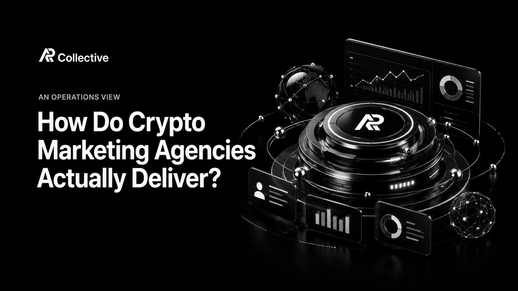AP Collective Operations Visual Showing How Crypto Marketing Agencies Deliver Campaigns.