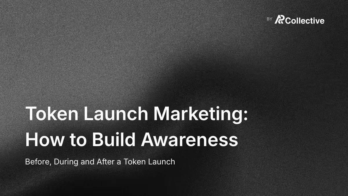 Token Launch Marketing: How to Build Awareness Before, During, and After Launch