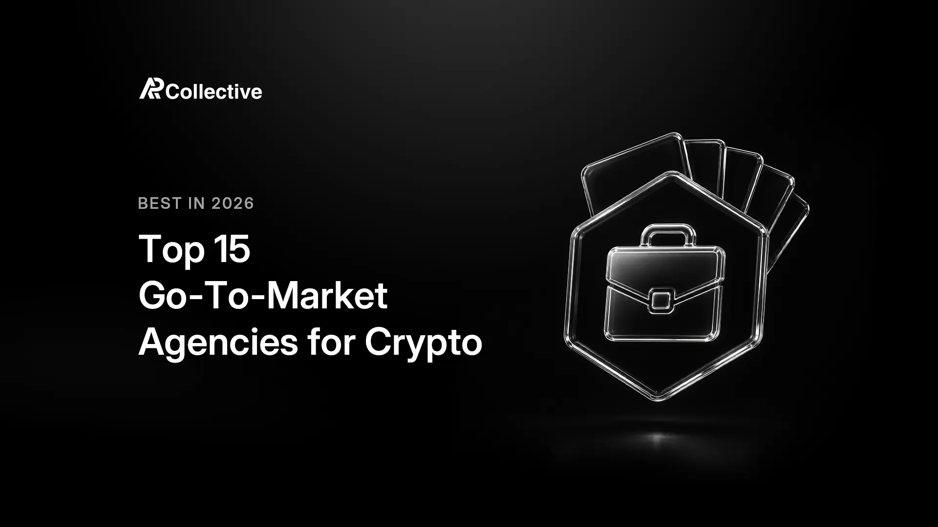 AP Collective comparison banner for the top 15 crypto go-to-market agencies in 2026