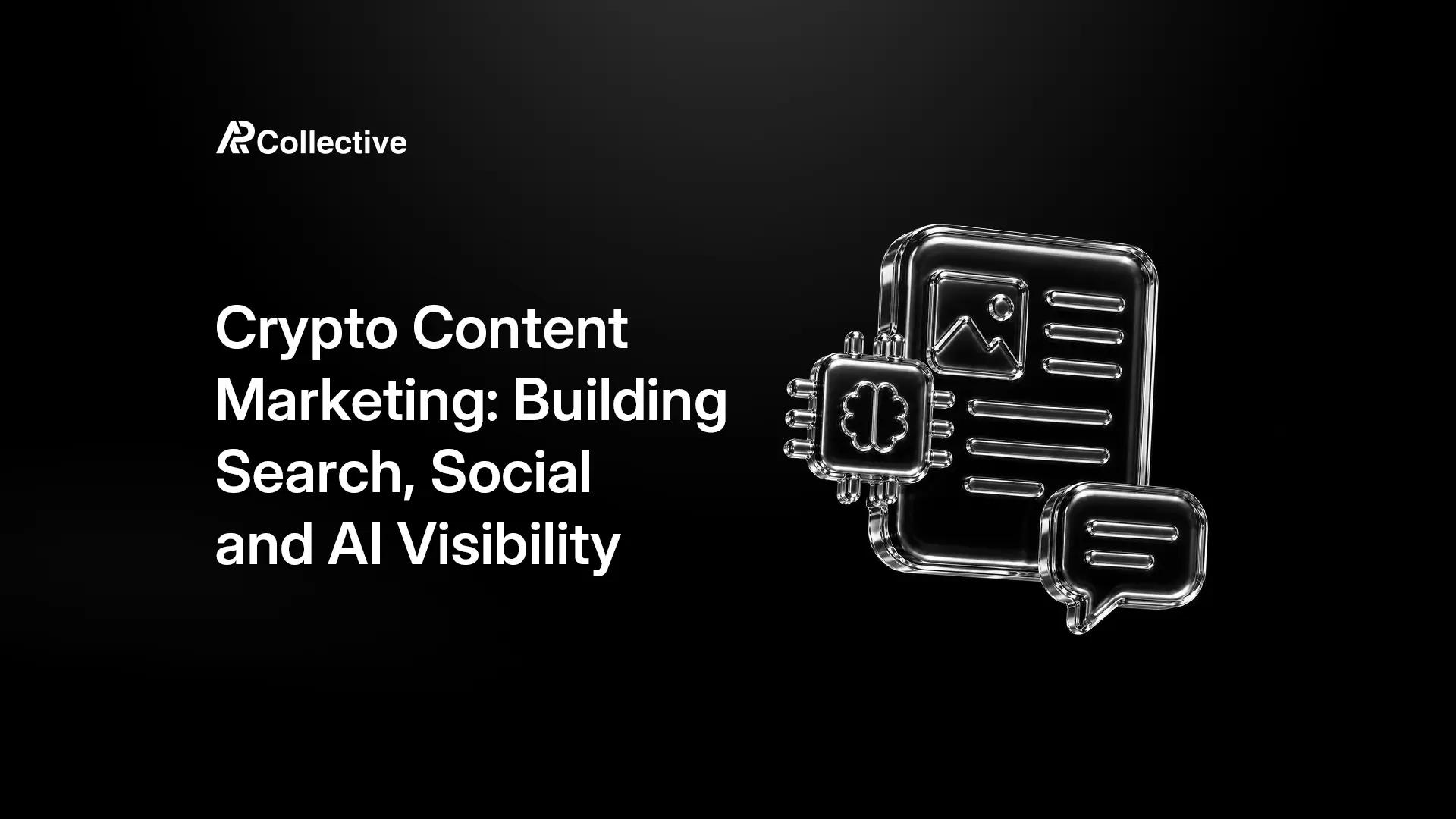 Crypto content marketing engine for search, social, and AI visibility in 2026