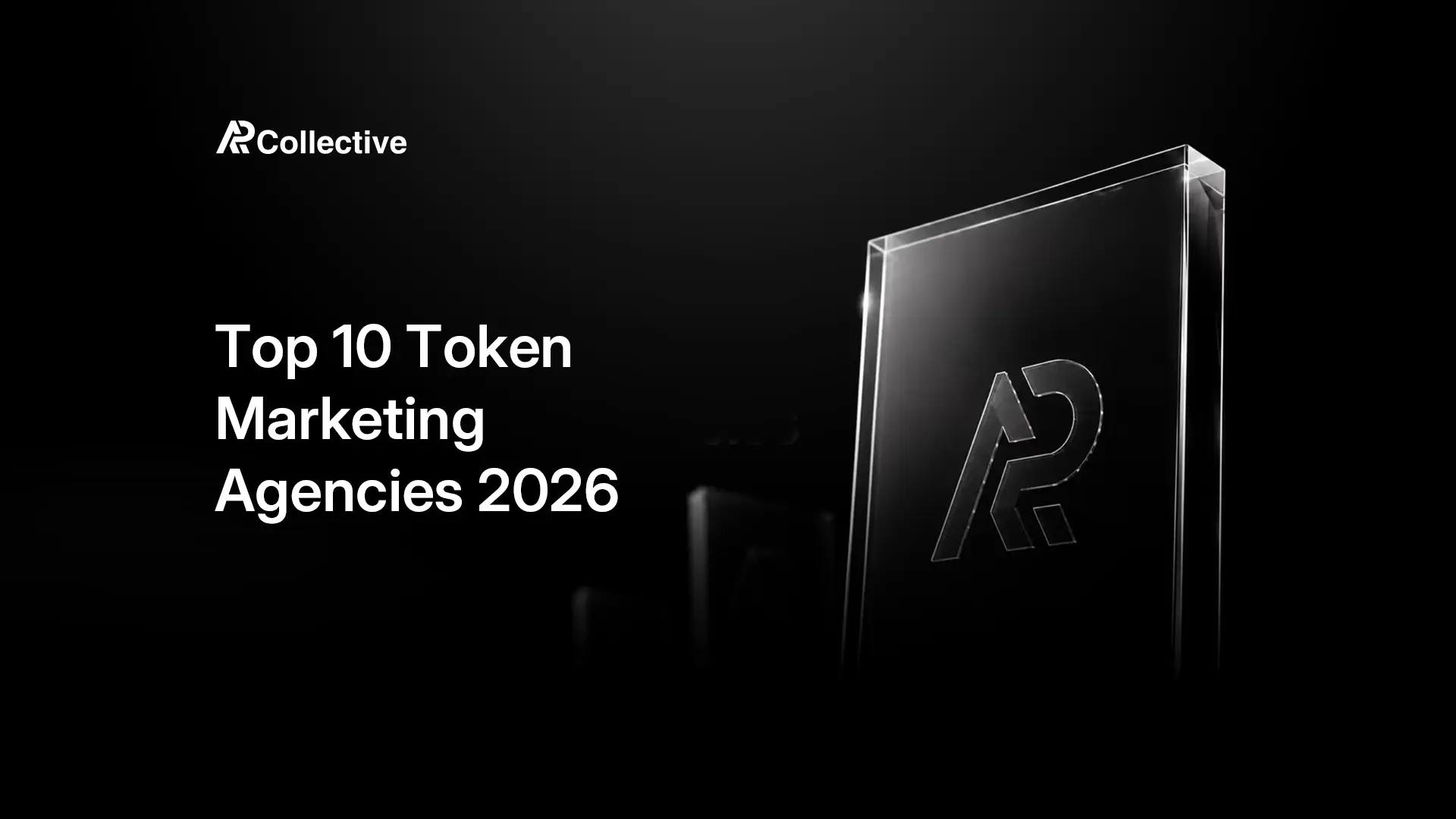 AP Collective comparison banner for the top 10 token launch marketing agencies in 2026
