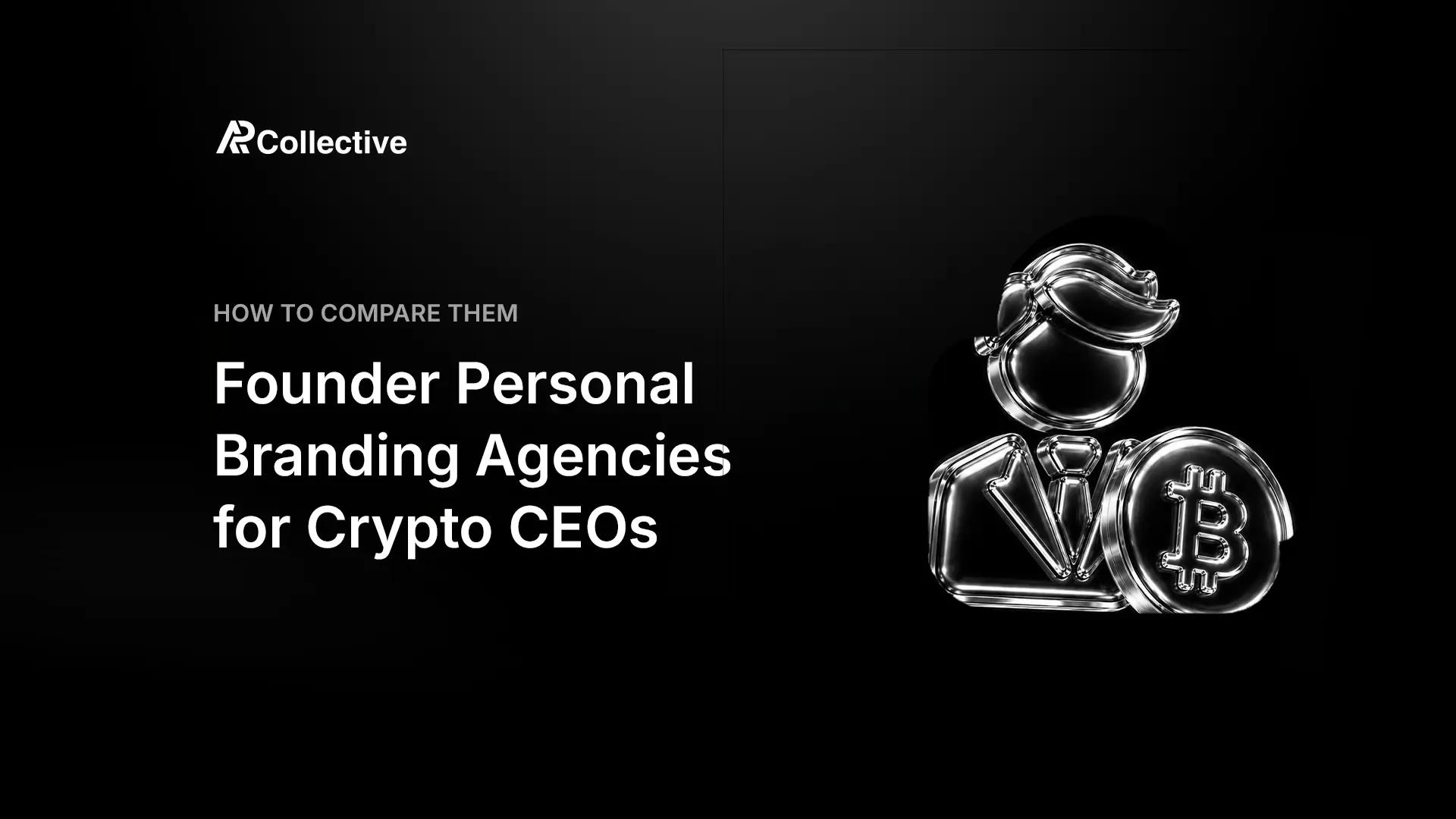 Founder Branding Agencies for Crypto CEOs: How to Compare