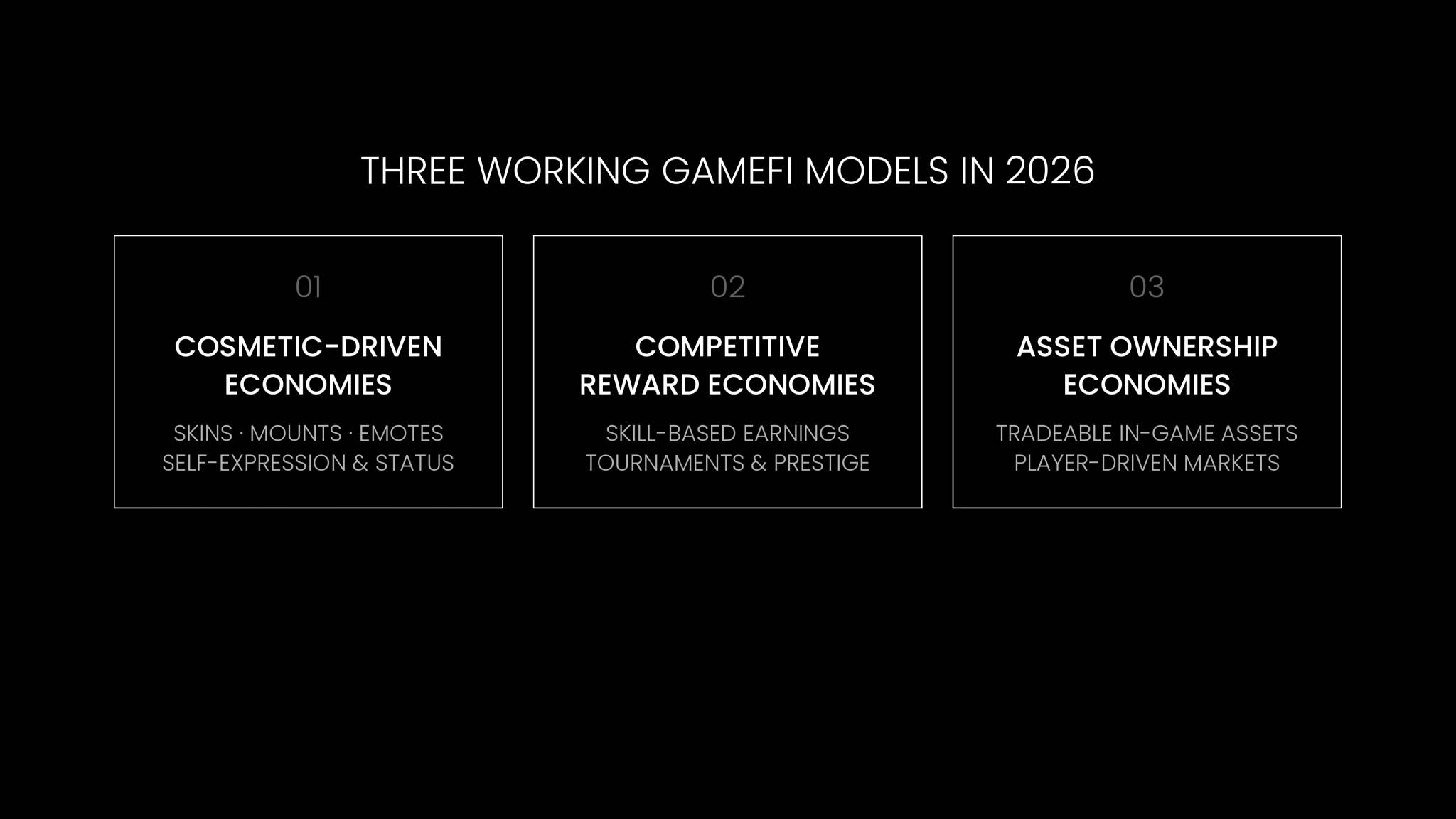 Three working GameFi economy models in 2026: cosmetic-driven, competitive reward, and asset ownership.