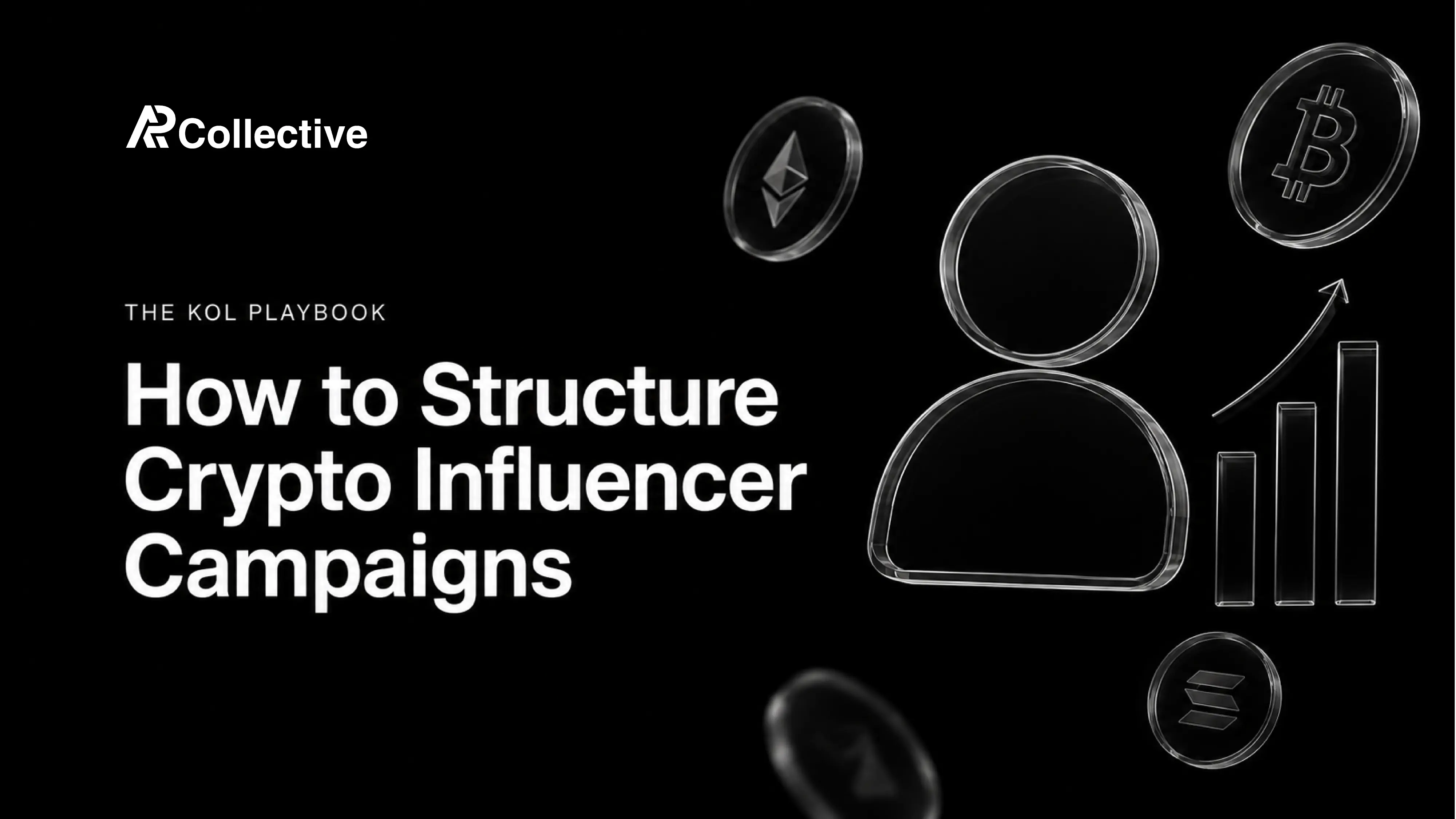 How to Structure Crypto Influencer Campaigns That Drive On-Chain Results