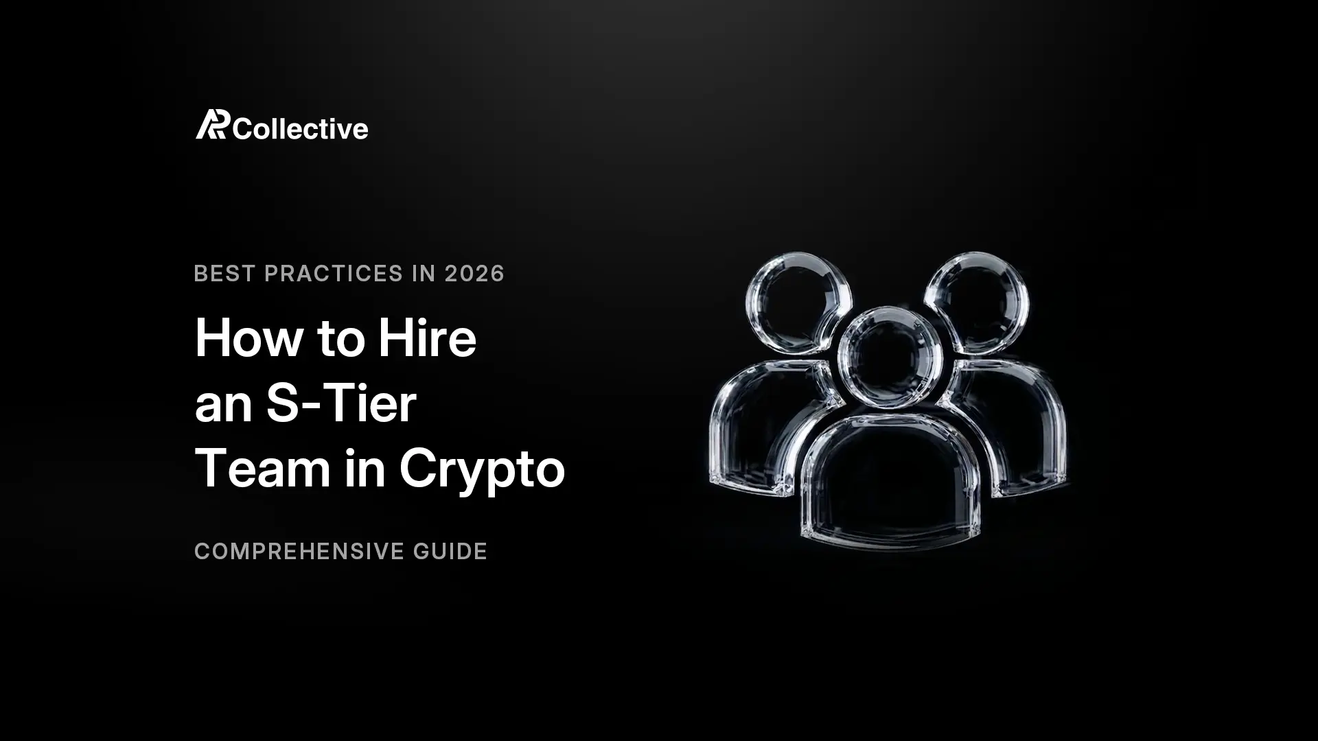 AP Collective banner on how to hire and keep an S-tier crypto team