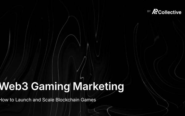 Web3 Gaming Marketing: How to Launch and Scale Blockchain Games